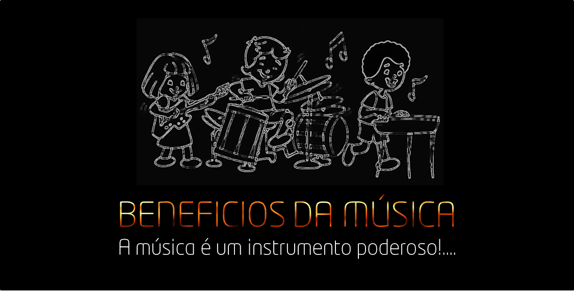 Benefícios da Música